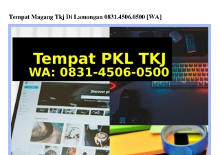 Tempat Magang Tkj Di LamontTempat Magang Tkj Di Lamongan ౦8ᣮ1~Կ5౦6~౦5౦౦(whatsApp