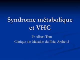 Syndrome métabolique et VHC