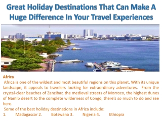 Great Holiday Destinations That Can Make A Huge Difference In Your Travel Experiences.