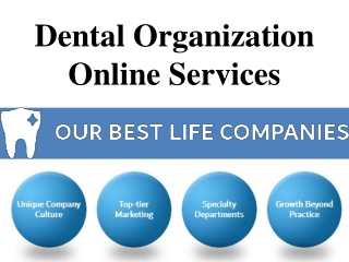 Dental Organization Online Services