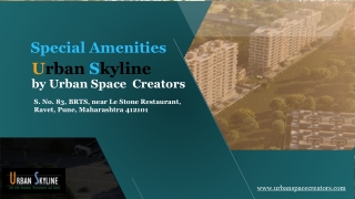 Special Amenities-Urabn Skyline in Ravet