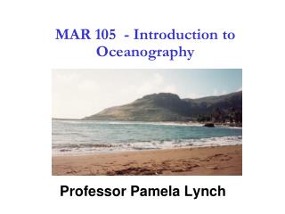 MAR 105 - Introduction to Oceanography