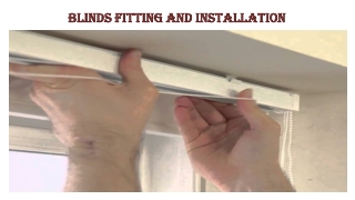 Blinds Fitting and Installation Services