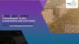Urban Space Creators- A benchmark  in the construction and real estate