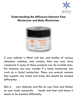 Understanding the difference between Face Moisturizer and Body Moisturizer