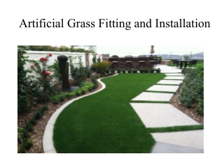 Artificial Grass Fitting and Installation