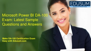 Microsoft Power BI DA-100 Exam: Latest Sample Questions and Answers