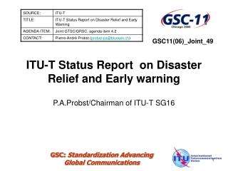 ITU-T Status Report on Disaster Relief and Early warning