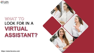 What To Look For In A Virtual Assistant?