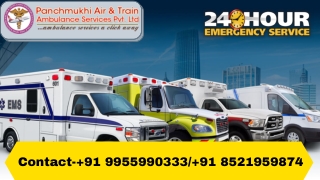 Choose the  Highly Secure Road Ambulance Service in Churachandpur by Panchmukhi