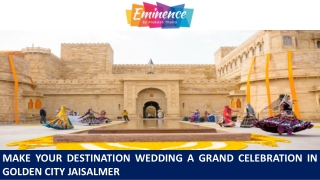 Make your Destination Wedding a Grand Celebration in Golden City Jaisalmer