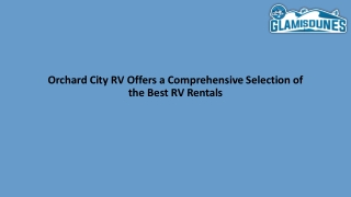 Orchard City RV Offers a Comprehensive Selection of the Best RV Rentals
