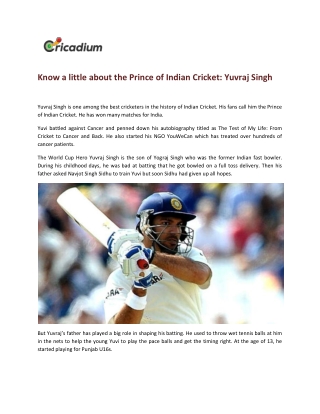 Know a little about the Prince of Indian Cricket Yuvraj Singh