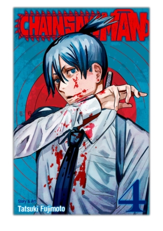 [PDF] Free Download Chainsaw Man, Vol. 4 By Tatsuki Fujimoto