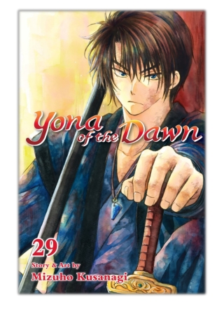[PDF] Free Download Yona of the Dawn, Vol. 29 By Mizuho Kusanagi