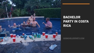 Bachelor Party in Costa Rica