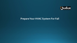 Prepare Your HVAC System For Fall