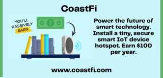 CoastFi - Earn $100 renting a tiny fraction of your internet