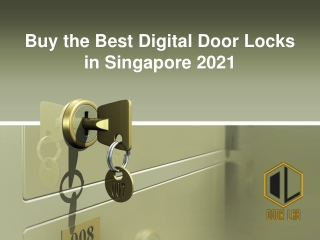 Buy the Best Digital Door Locks in Singapore