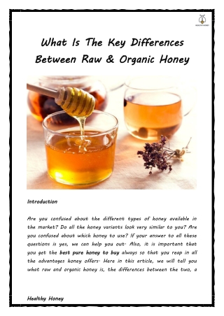 What Is The Key Differences Between Raw And Organic Honey