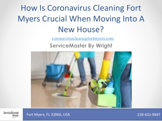 Coronavirus Cleaning Fort Myers Crucial When Moving Into A New House In Florida.