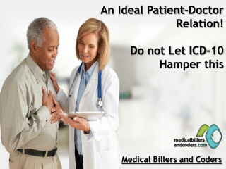 An Ideal Patient-Doctor Relation! Do not Let ICD-10 Hamper this