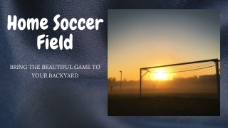 Home Soccer Field