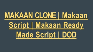 Readymade Makaan Clone Script - DOD IT Solutions