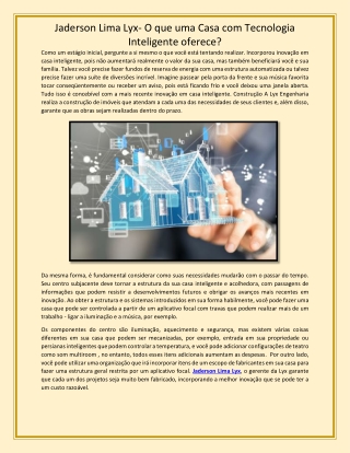 Jaderson Lima Lyx- O que uma Casa com Tecnologia Inteligente oferece