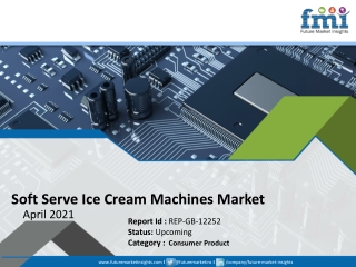 Soft Serve Ice Cream Machines Market