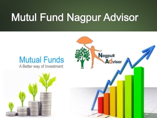 Mutul Fund Nagpur Advisor