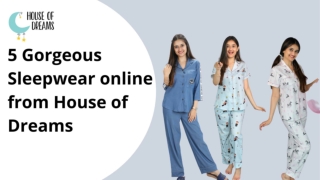 5 Gorgeous Sleepwear online from House of Dreams