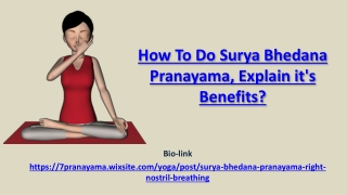 Surya Bhedana Pranayama (Right Nostril Breathing), Explain it's Benefits