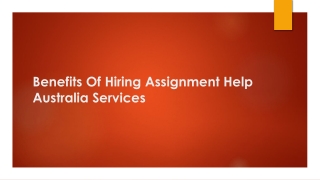 Benefits Of Hiring Assignment Help Australia Services