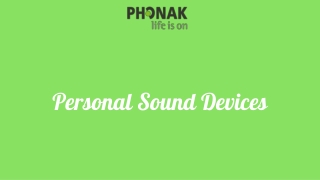 Personal Sound Devices