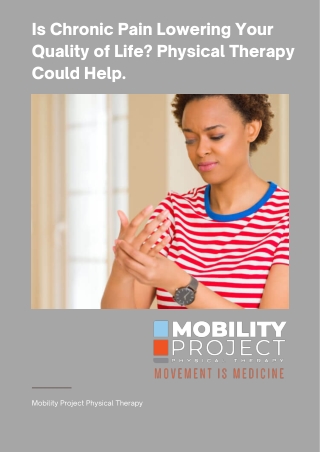 Is Chronic Pain Lowering Your Quality of Life_ Physical Therapy Could Help.