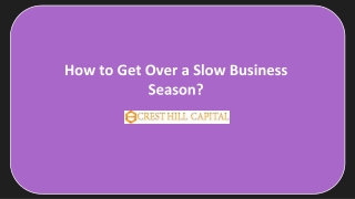 How to Get Over a Slow Business Season?