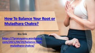 Balance Your Root or Muladhara Chakra