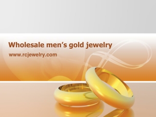 Buy Wholesale Men’s Gold Jewelry - www.rcjewelry.com