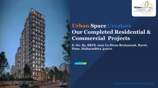 Urban Space Creators-Residential and Commercial Completed Projects