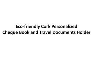 Eco-friendly Cork Personalized Cheque Book and Travel Documents Holder