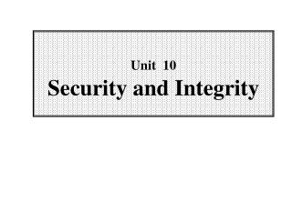 Unit 10 Security and Integrity