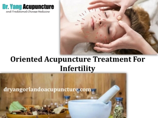 Oriented Acupuncture Treatment For Infertility