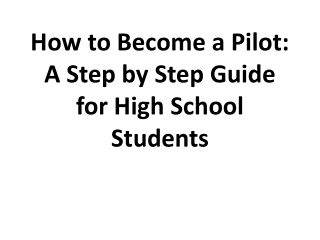How to Become a Pilot: A Step by Step Guide for High School Students