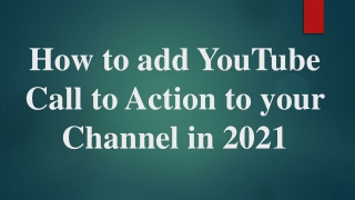 How to add YouTube Call-to-Action to your Channel (2021)