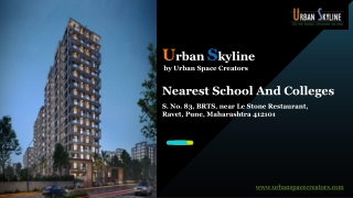 Urban Skyline -Nearest School And Colleges