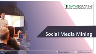 Social Media Data Mining Services | 3i Data Scraping