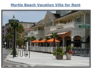 Myrtle Beach Vacation Villa for Rent