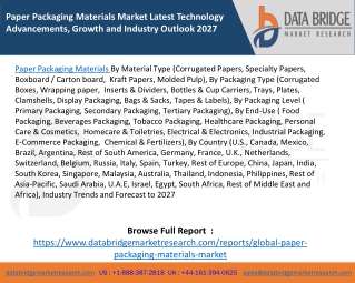 Paper Packaging Materials Market Latest Technology Advancements, Growth and Industry Outlook 2027