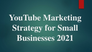 Youtube marketing strategy for businesses-2021